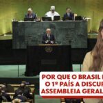 Por que o Brasil é sempre o primeiro país a falar na Assembleia Geral da ONU?